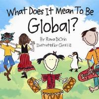 What Does It Mean To Be Global?