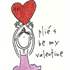 plies be my valentine!